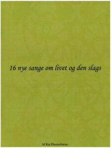 16 nye sange om livet og den slags